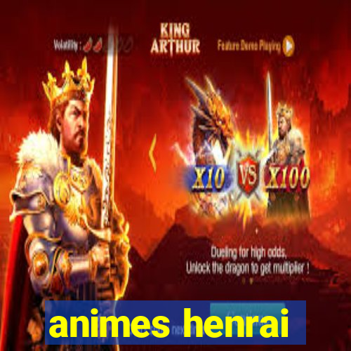 animes henrai